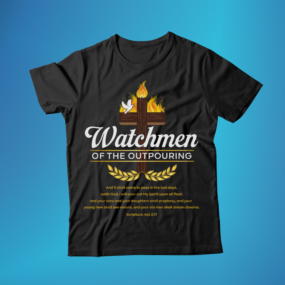 Watchmen of the Outpouring t-shirt